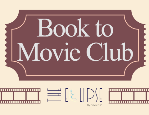 book to movie club monthly at eclipse theatre