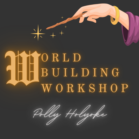 Logo for this event, which states in old type, "World Building Workshop," followed by the name Polly Holyoke.