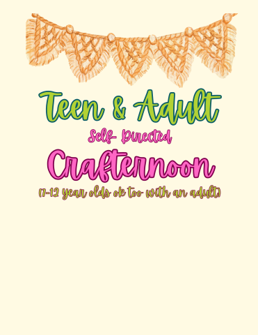 Teen & Adult Self-Directed Crafternoon