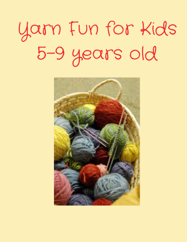 Yarn Fun Kids 5-9 Years Old