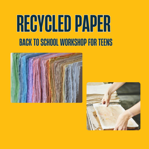Papermaking Workshop for Teens