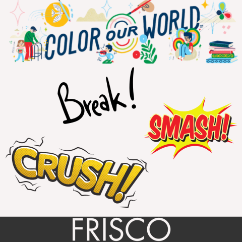 Break smash crush 