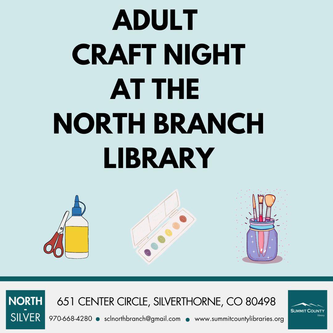 Adult Craft Night at the North Branch Library