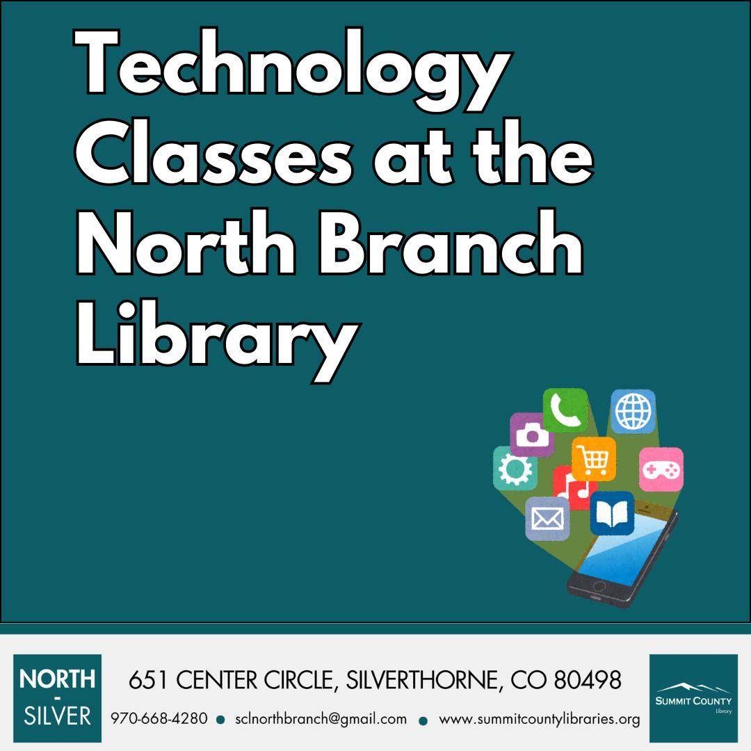 Technology Classes at the North Branch Library