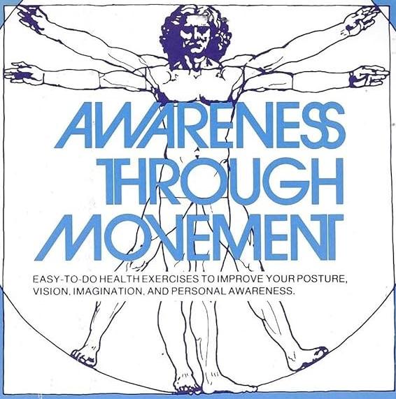 Feldenkrais Awareness Through Movement