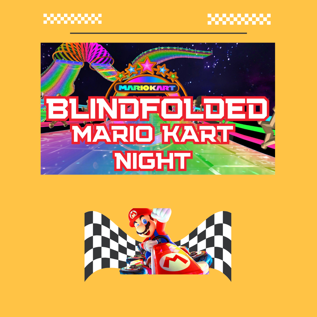 Blindfolded Mario Kart Night for Teens